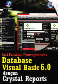 Image of Seri Panduan Pemrograman Database Visual Basic 6.0 dengan Crystal Reports