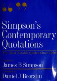 Simpson's Contemporary Quotations : the Most Notable Quotes Since 1950