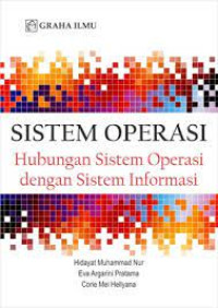 Sistem Operasi: Hubungan sistem Operasi dengan Sistem Informasi
