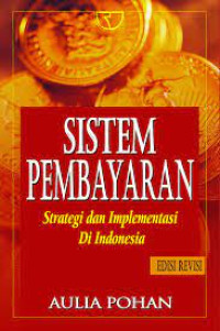 Image of Sistem Pembayaran Strategi Dan Implementasi Di Indonesia
