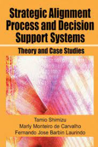 Strategic Alignment Proces and Decision Support Systems