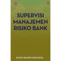 Image of Supervisi Manajemen Risiko Bank