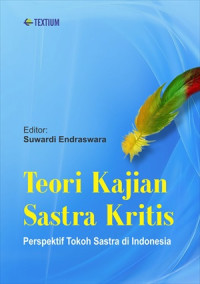 Teori kajian Sastra Kritis  perspektif tokoh sastra di indonesia