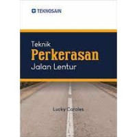 Image of Teknik Perkerasan Jalan Lentur