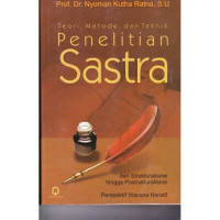 Image of Teori, Metode, dan Teknik Penelitian Sastra