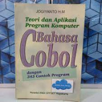Teori Dan Aplikasi Program Komputer Bahasa Cobol Dengan 343 Contoh Program
