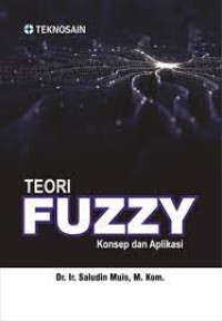 Teori Fuzzy Konsep dan Aplikasi