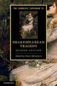 Image of The Cambridge Companion To Shakespearean Tragedy