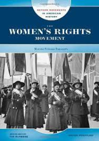 The Women's Rights Movement Moving Toward Equality