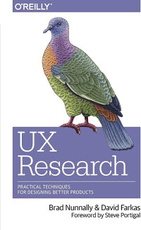 UX Research : Practical Techniques for Designing Better Products