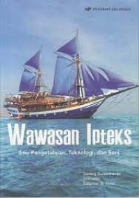 Image of Wawasan Ipteks : Ilmu Pengetahuan, Teknologi, dan Seni