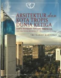 Image of Arsitektur dan Kota Tropis Dunia Ketiga