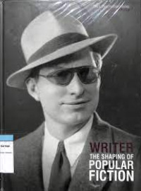 Image of Writer The Shaping Of Popular Fiction