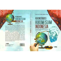 Rekonstruksi Hukum Islam Indonesia : Konsektualisasi Konsep MAslahah Imam Al Gazali