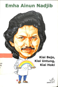 Image of Kiai Bejo, Kiai Untung, Kiai Hoki