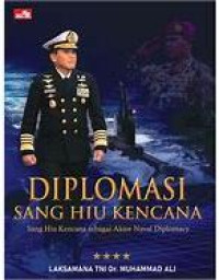 Diplomasi Sang Hiu Kencana