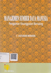 Image of Manajemen Sumber Daya Manusia (Pengantar Keunggulan Bersaing)