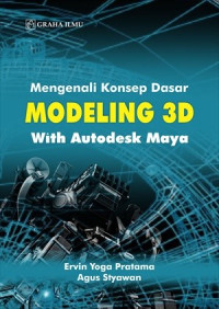 Image of Mengenali Konsep Dasar Modeling 3D  with Autodesk Maya