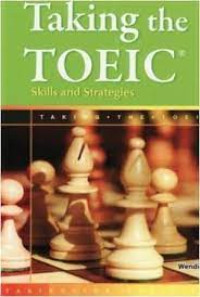 Taking the TOEIC : Skills and Strategies