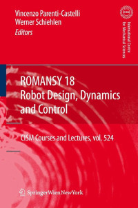Image of Romansy 18 Robot Design,Dynamics And Control CISM Courses And Lucturel,Vol.524