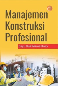 Image of Manajemen Konstruksi Profesional