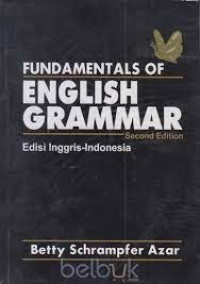 Fundamentals Of English Grammar : Edisi Inggris-Indonesia