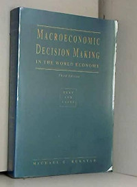 Macroeconomic decision making : in the world economy