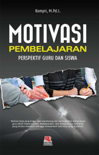 Image of Motivasi pembelajaran : Perspektif Guru dan Siswa .