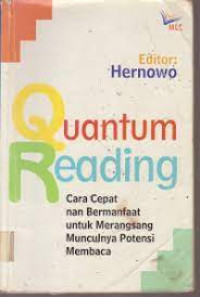 Quantum Reading : Cara Cepat nan Bermanfaat Untuk Merangsang Munculnya Potensi Membaca