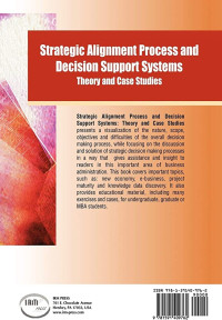 Strategic Alignment Process and Decision Support Systems : Theory and Case Studies