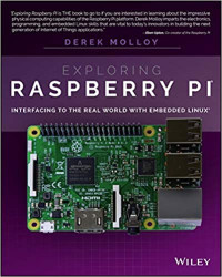 Image of Exploring Raspberry PI : Interfacing To The Real World With Embedded Linux