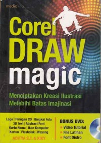 Image of Corel Draw Magic : Menciptakan Kreasi Ilustrasi Melebihi Batas Imajinasi