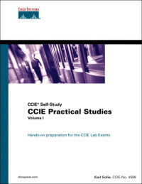 CCIE Practical Studies (volume I)