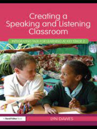 CREATING A SPEAKING AND LISTENING CLASSROOM