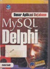 Dasar Aplikasi Database MySQL Delphi