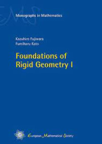 Foundations of Rigid Geometry I - European Mathematical Society