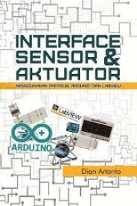 Interface Sensor & Aktuator Menggunakan Proteus, Arduino, Dan Labview
