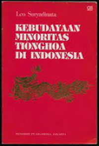 Kebudayaan Minoritas Tionghoa Di Indonesia