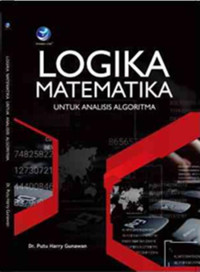 Logika Matematika : Untuk Analisis Algoritma