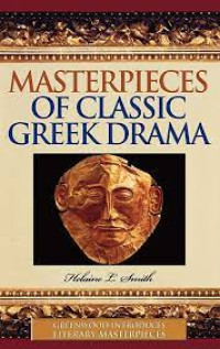 Masterpieces of Classic Greek Drama