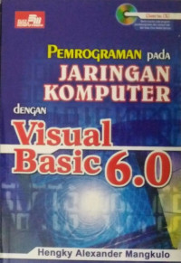 Pemrograman Pada Jaringan Komputer Dengan Visual Basic 6.0