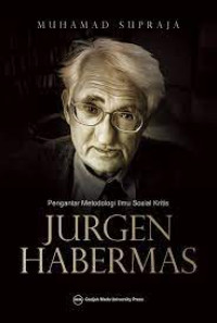 Pengantar Metodologi Ilmu sosial Kritis : Jurgen Habermas