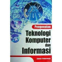 Pengenalan Teknologi Komputer Dan Informasi