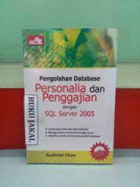 Pengolahan Database  Personalia dan Penggajian dengan SQL Server 2005