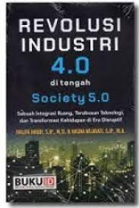Revolusi Industri 4.0 di Tengah Society 5.0