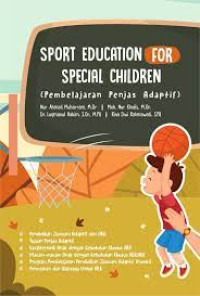 Sport Education For Special Children (Pembelajaran Penjas Adaptif)