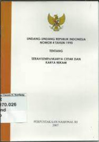 Undang-Undang Republik Indonesia Nomor 4 Tahun 1990