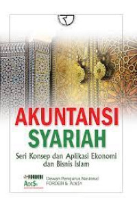 Image of Akuntansi Syariah : Seri Konsep Dan Aplikasi Ekonomi Dan Bisnis Islam