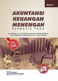 Akuntansi keuangan menengah berbasis PSAK Buku 2