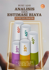 Image of Buku ajar Analisis dan Estimasi Biaya : Teori dan Praktik